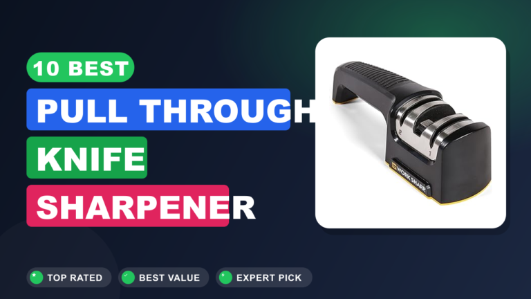 10 Best Pull Through Knife Sharpener