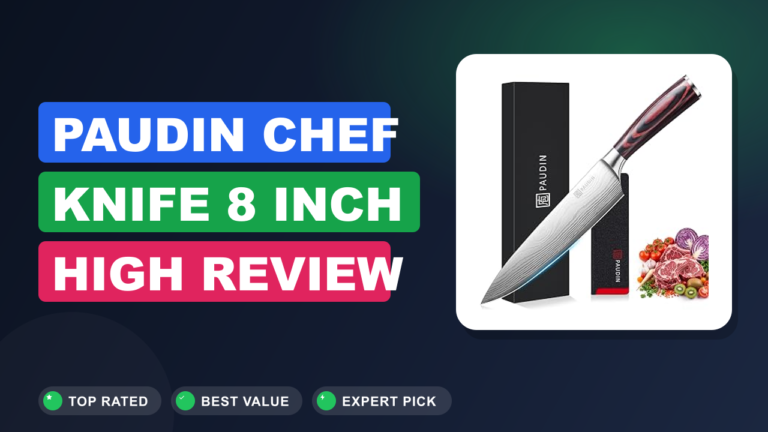 PAUDIN Chef Knife 8 Inch High Review